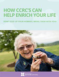 How CCRCs Enrich Your Life